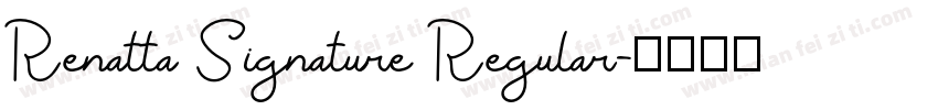 Renatta Signature Regular字体转换